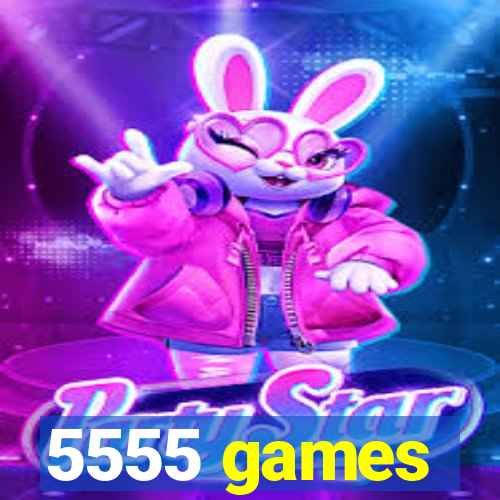 5555 games